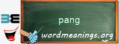 WordMeaning blackboard for pang